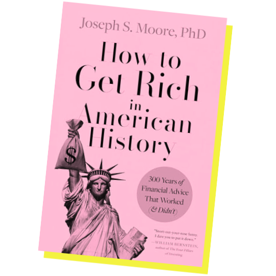 How to Get Rich in American History